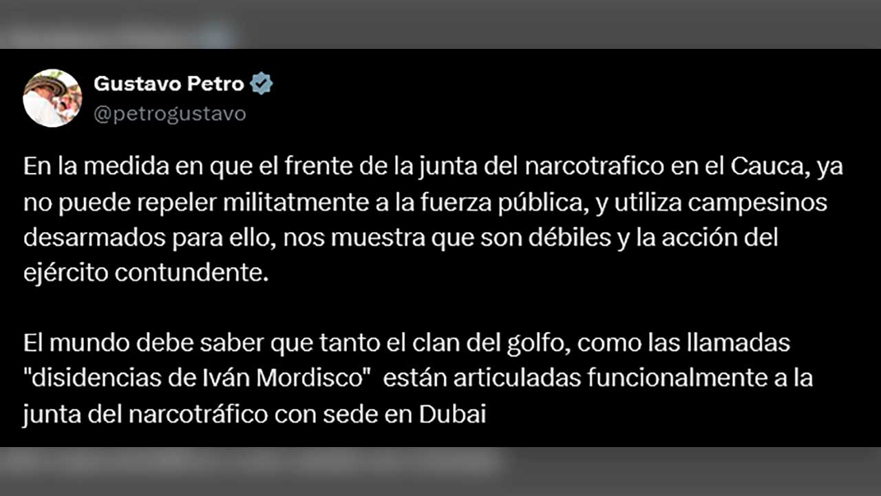 Clan del Golfo y disidencias de ‘Mordisco’ están articuladas con narcotráfico de Dubái: presidente Petro.